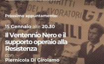 Il Ventennio nero e il supporto operaio alla Resistenza