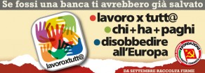 Un autunno ‘bollente’. Lavoro x tutt@, a settembre parte la raccolta firme.