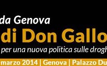 Droghe, la comunità di don Gallo ha ragione: abolire definitivamente la Fini-Giovanardi