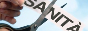 Sanità, i tagli uccidono la salute, Italia a rischio fallimento
