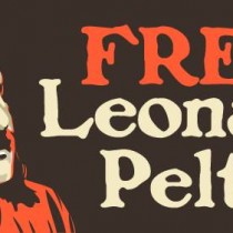 Lettera dal carcere di Leonard Peltier per il 70° compleanno