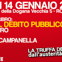 Presentazione del libro di Paolo Ferrero “La truffa del debito pubblico”, con Pippo Civati, Francesco Campanella e Vincenzo Vita, mercoledì 14 gennaio h 17.30 a Roma