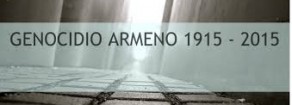 Ricordiamo il genocidio degli armeni: affinchè non si ripetano mai più orrori del genere