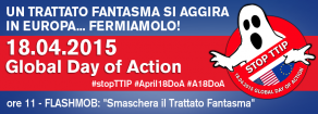 18 aprile, Giornata globale di azione contro il TTIP