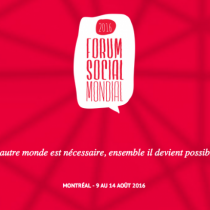 Forum Sociale Mondiale 2016 a Montreal (Canada)