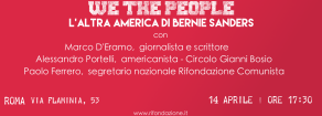We the people, l’altra America di Bernie Sanders – giovedì 14 aprile a Roma dibattito con Ferrero, D’Eramo e Portelli