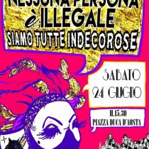 # MilanoPride2017: Nessuna persona è illegale, siamo tutte indecorose