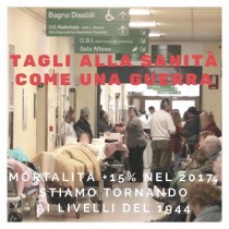 Tagli alla sanita’ – Acerbo: “Come una guerra! Mortalità +15% nel 2017, stiamo tornando ai livelli del 1944!”