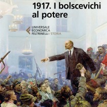 Riflessioni sui bolscevichi, la Rivoluzione d’Ottobre e l’inizio della costruzione dello stato sovietico a Pietrogrado