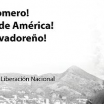 Viva San Romero, viva il popolo del Salvador