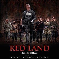 Red Land (Rosso Istria): un film di pura propaganda fascista
