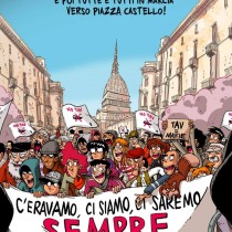 No Tav: in piazza, come sempre, contro un’opera sempre più inutile e dannosa