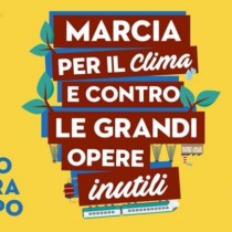 Sabato 23 marzo a Roma Marcia per il clima e contro le grandi opere inutili