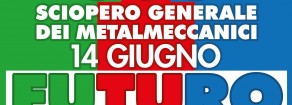 14 giugno tutt@ in piazza con le lavoratrici e i lavoratori metalmeccanici!
