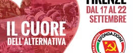 Dal 17 al 22 settembre, Festa nazionale del PRC-S.E. a Firenze, “Il cuore dell’alternativa”