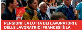 Sciopero per le pensioni in Francia: incontro con Pierre Dharreville del PCF (video)