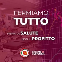 Fermate la strage! Fermate le attività lavorative non essenziali