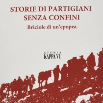 “Storie di partigiani senza confini” Un libro importante sulla storia rimossa della resistenza in Jugoslavia