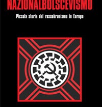 Nelle tempeste d’acciaio della crisi. Il nazionalbolscevismo tra ieri e oggi