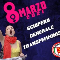 Verso l’8 Marzo. Non una festa ma una giornata di lotta.