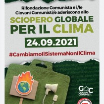 Rifondazione Comunista e i/le Giovani/e Comunisti/e aderiscono allo SCIOPERO GLOBALE PER IL CLIMA perché Giustizia climatica è Giustizia sociale.