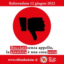 Documento approvato dalla Direzione Nazionale del PRC-S.E. il 5/6/2022 relativo ai quesiti referendari sulla giustizia