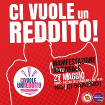 Manifestazione nazionale CI VUOLE UN REDDITO, Roma 27 maggio 2023