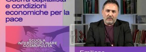 Emiliano Brancaccio: Guerra capitalista e condizioni economiche per la pace (video